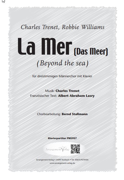 La Mer / Das Meer / Beyond the sea