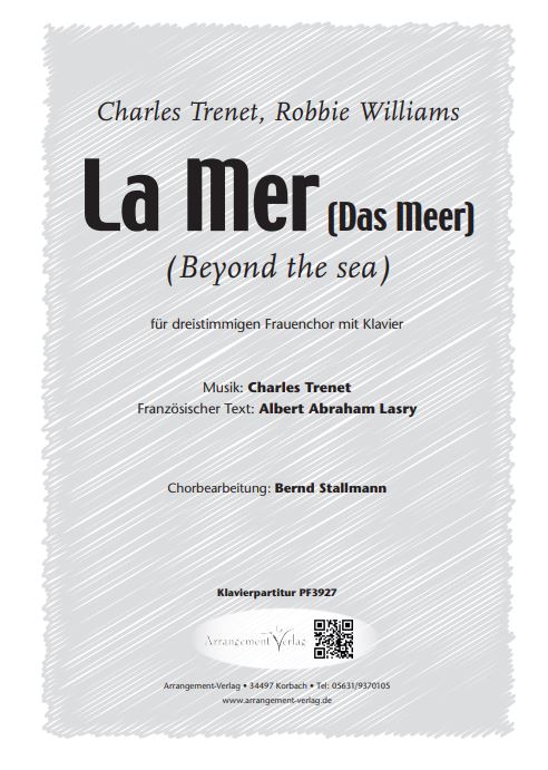La Mer / Das Meer / Beyond the sea