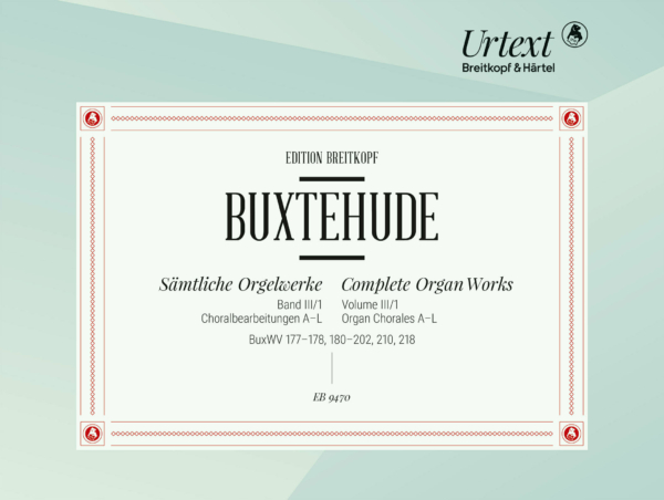 Orgelwerke Band III/1: Choralbearbeitungen A-L