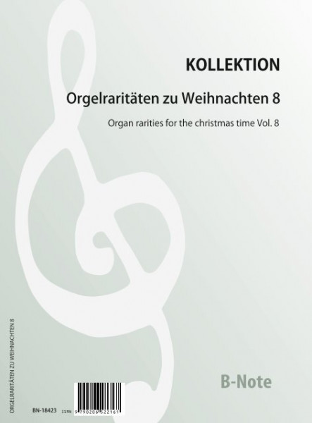 Orgelraritäten zu Weihnachten Band 8