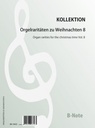 Orgelraritäten zu Weihnachten Band 8
