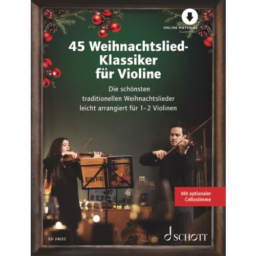 45 Weihnachtslied-Klassiker für Violine