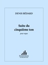Suite du cinquieme ton