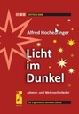 Licht im Dunkel