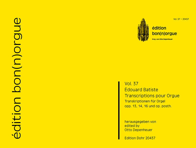 Transcriptions pour Orgue op. 13, 14, 16, op. posthum