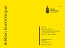 Transcriptions pour Orgue op. 13, 14, 16, op. posthum