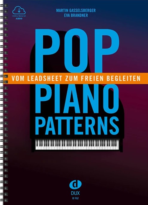 Pop Piano Patterns - Vom Leadsheet zum freien Begleiten