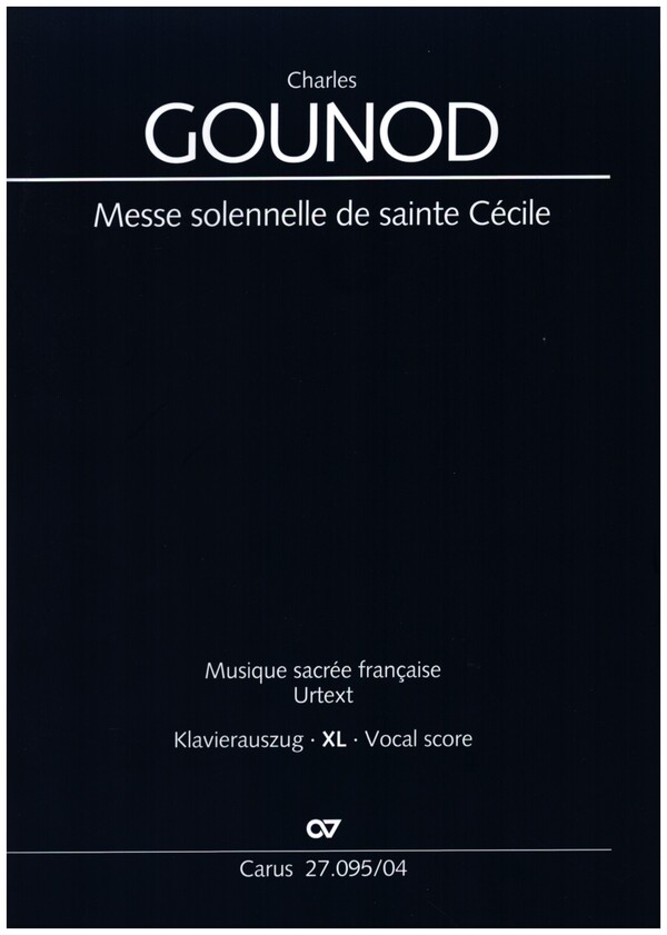 Messe solennelle de Sainte Cecile (Cäcilienmesse), CG 56