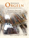 Berühmte Orgeln in atemberaubenden Bildern