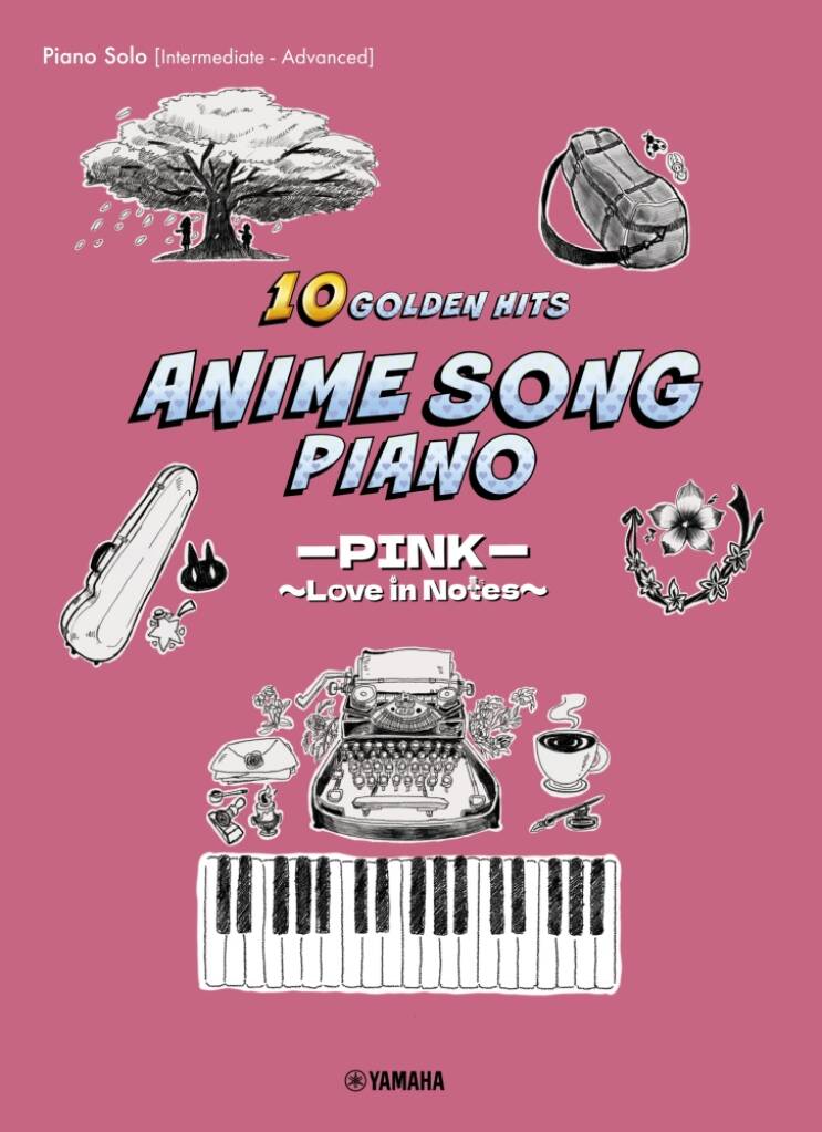 Anime Song Piano - 10 Golden Hits - PINK