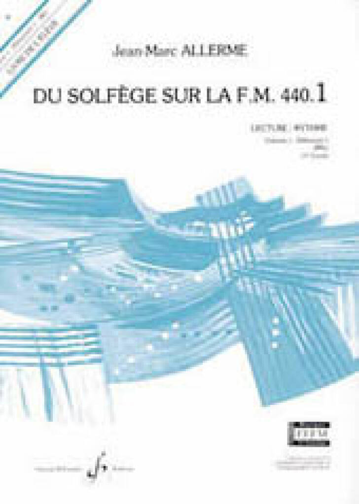 Du solfege sur la F.M. 440.1 - Lecture Rhythme Livres de l'eleve Vol. 1