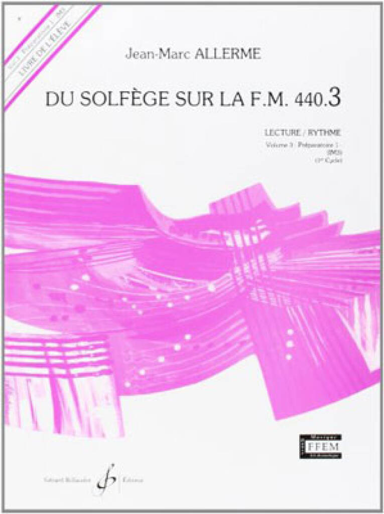 Du solfege sur la F.M. 440.3 - Lecture Rhythme Livres de l'eleve Vol. 3