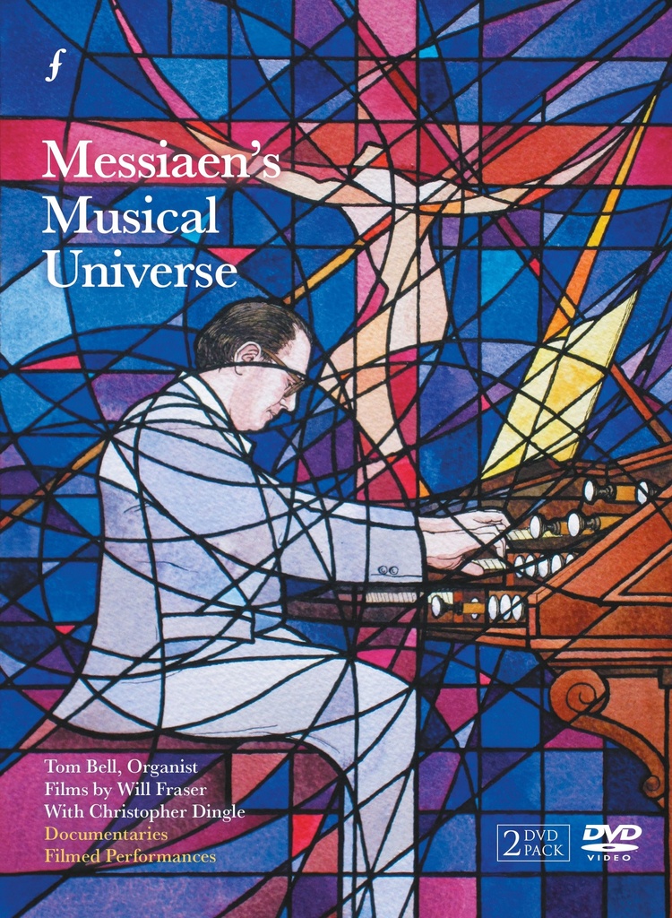 Messiaen's Musical Universe - Zur Orgelmusik von Oliver Messiaen
