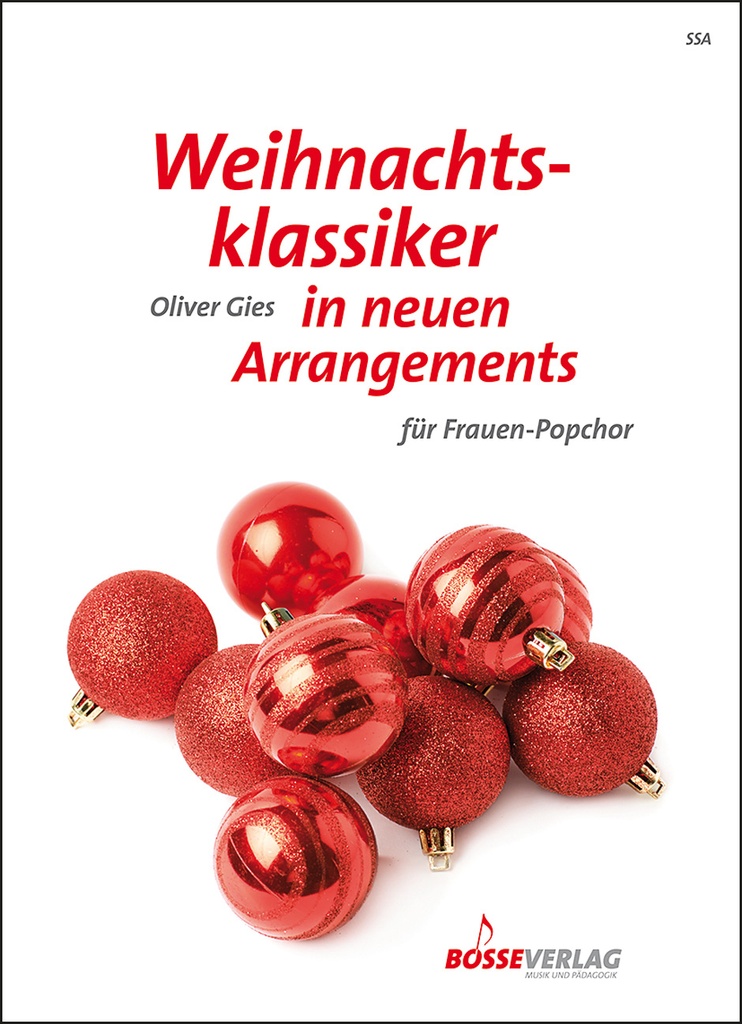 Weihnachtsklassiker in neuen Arrangements - SSA