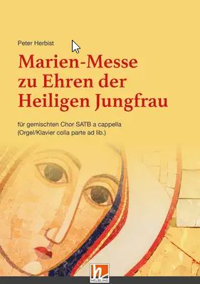 Marien-Messe zu Ehren der Heiligen Jungfrau