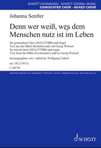Denn wer weiß, was dem Menschen nutz ist im Leben op. 18/2