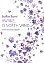 Awake o north wind (Set me as a seal upon your heart)