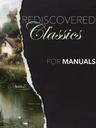 Rediscovered Classics for Manuals