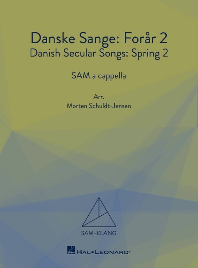 Danske Sange: Forar 2 / Danish Secular Songs: Spring 2