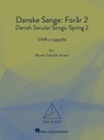 Danske Sange: Forar 2 / Danish Secular Songs: Spring 2