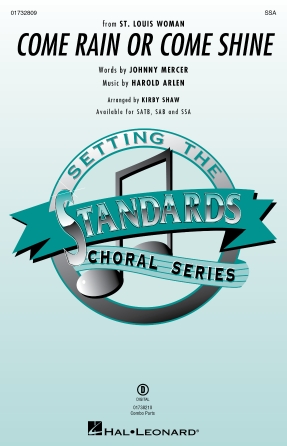 Come rain or come shine