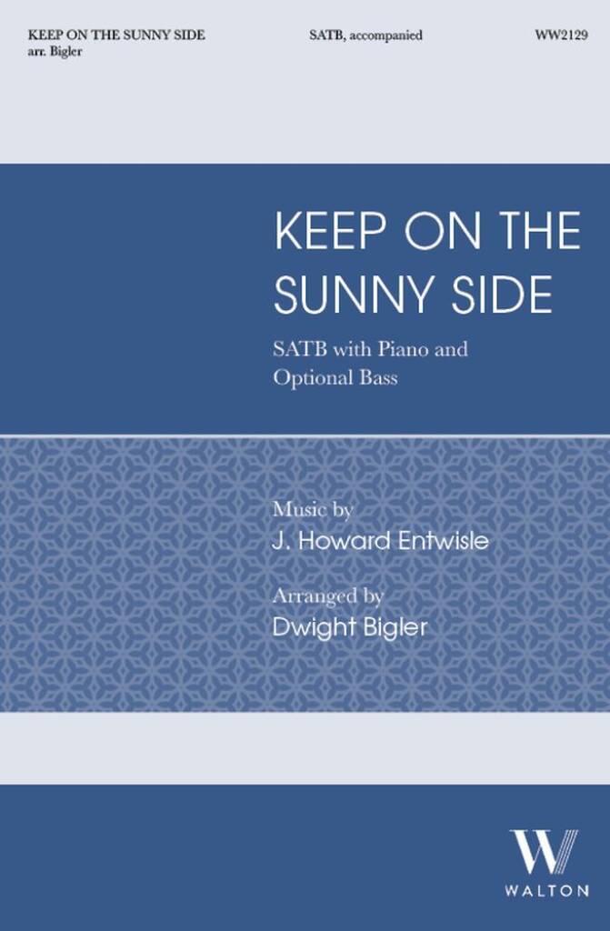 Keep on the sunny side