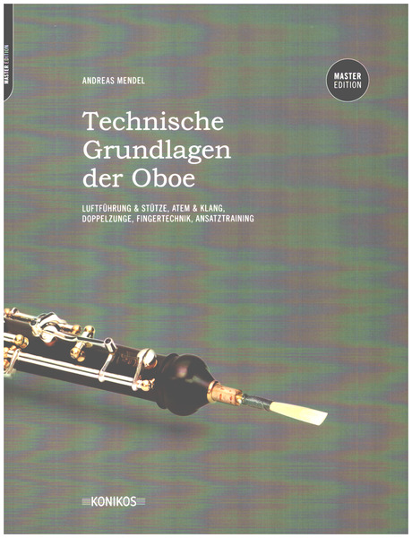 Technische Grundlagen der Oboe - Master Edition