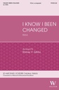 I know I been changed