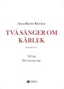 Tva sanger om kärlek
