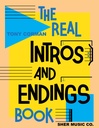 The Real Intros and Endings Book
