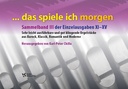 Das spiele ich morgen Band 11-15