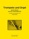 Trompete und Orgel