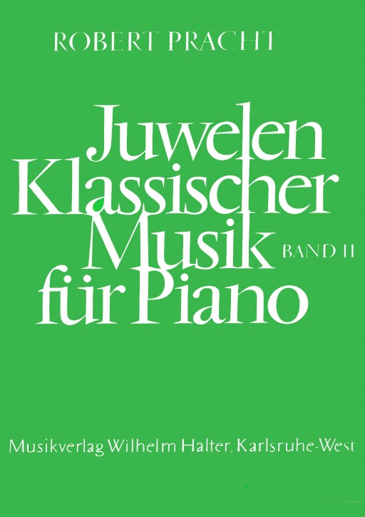 Juwelen Klassischer Musik für Piano Band 2