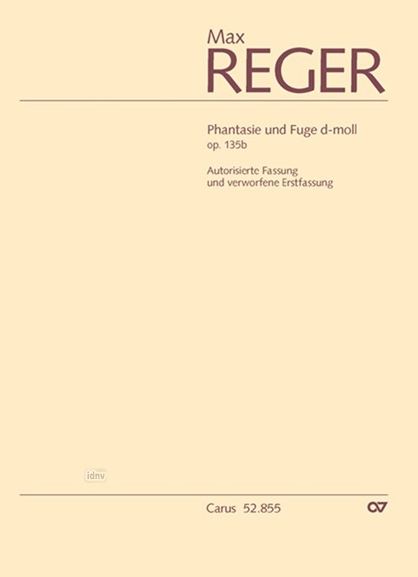 Phantasie und Fuge d-moll op. 135b (mit verworfener Erstfassung)