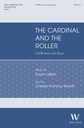The Cardinal and the Roller