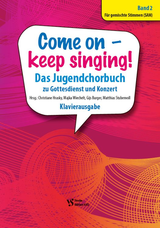 Come on - keep singing! Band 2