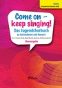Come on - keep singing! Band 2