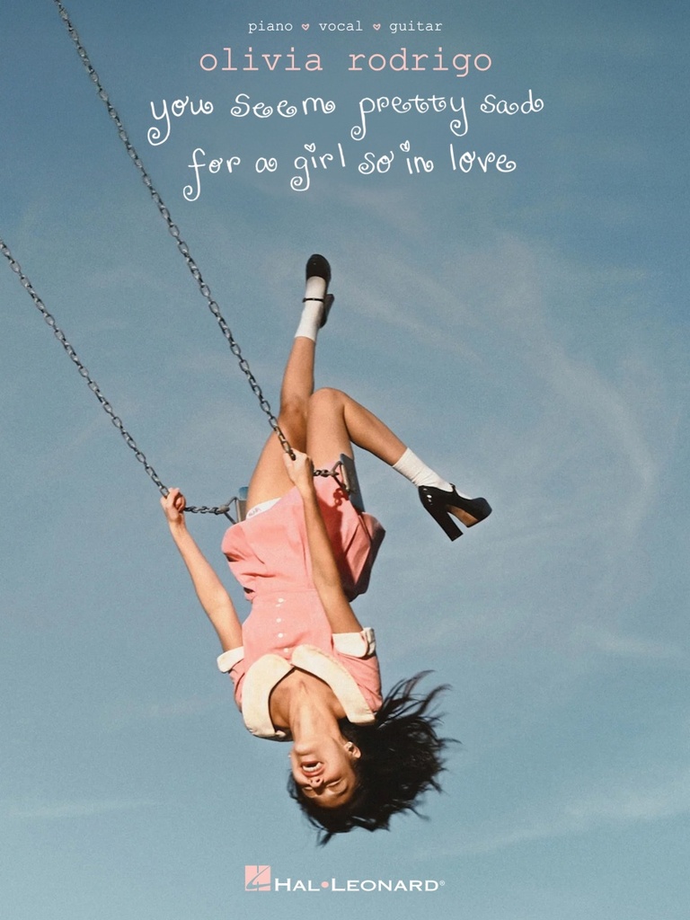 You Seem Pretty Sad for a Girl So in Love