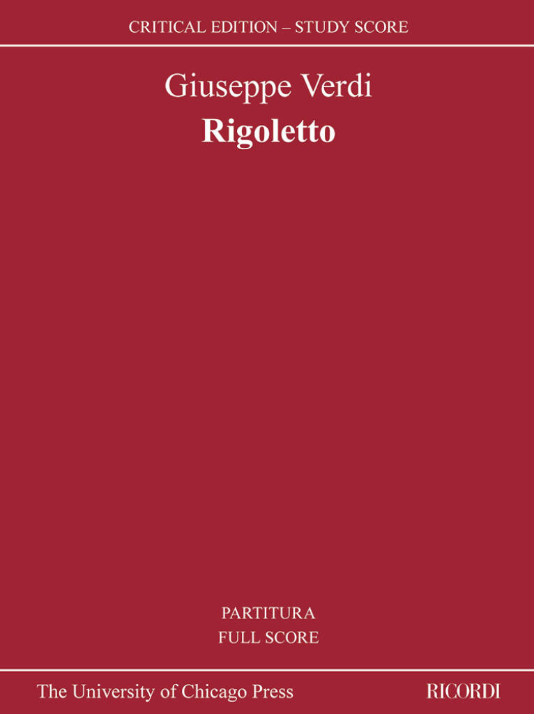 Rigoletto - Critical Edition