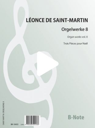 Orgelwerke 8: Trois pieces pour Noel