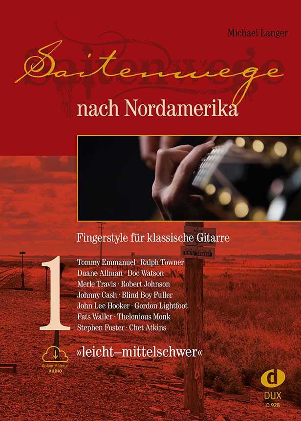 Saitenwege nach Nordamerika Band 1