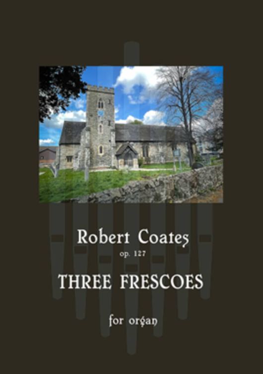 Three Frescoes for organ op. 127