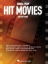 Songs from Hit Movies for Easy Piano