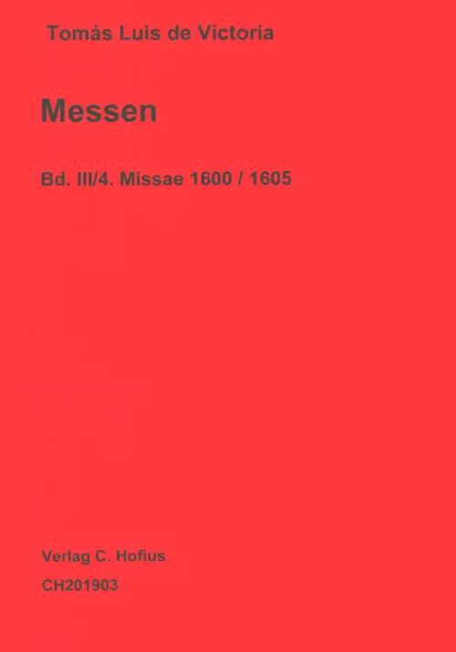 Messen Band III/4: Missae 1600/1605 + Officium defunctorum