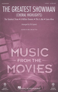 The Greatest Showman - Choral Highlights