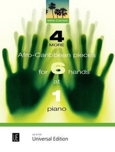 4 more Afro-Caribbean Pieces for 6 Hands at 1 Piano