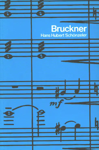 Bruckner Anton - Leben - Charakter - Werk