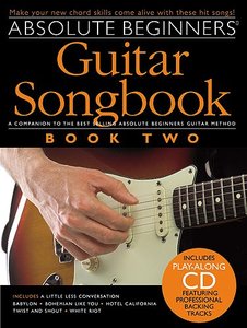 Absolute Beginners Guitar Songbook 2