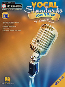 Vocal Standards Low Voice - Jazz Play-Along Vol. 128
