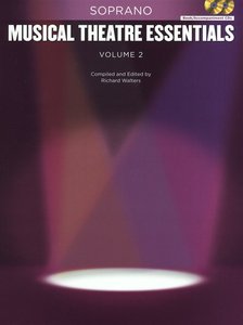 Musical Theatre Essentials Soprano Vol. 2